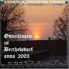 DVD Film zum Osterblasen 2003